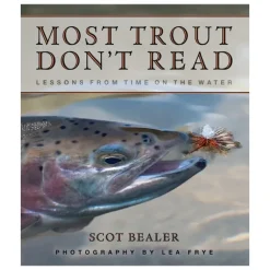 Scot Bealer Most Trout Don't Read Book - Autographed - Your Premium Fishing Gear Store Rods Lines Baits Accessories* Rods