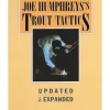 Trout Tactics - Joe Humphrey's - Your Premium Fishing Gear Store Rods Lines Baits Accessories^ Online
